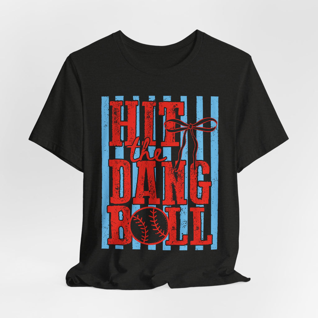 Hit the Dang Ball Baseball T-Shirt — Retro Striped Softball Tee - Bella Canvas