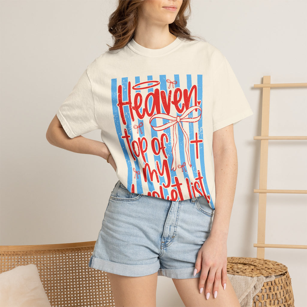 Heaven Top of My Bucket List T-Shirt — Faith Inspirational Christian Tee