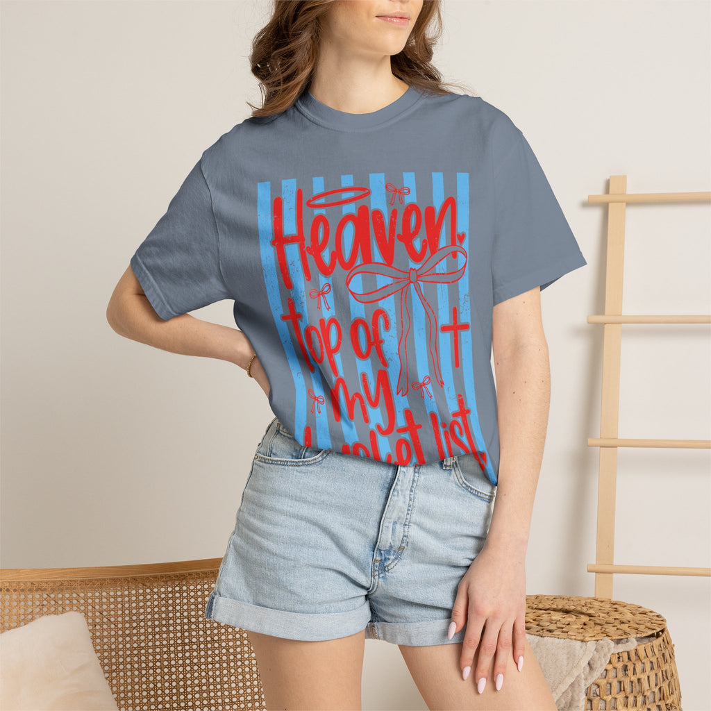 Heaven Top of My Bucket List T-Shirt — Faith Inspirational Christian Tee