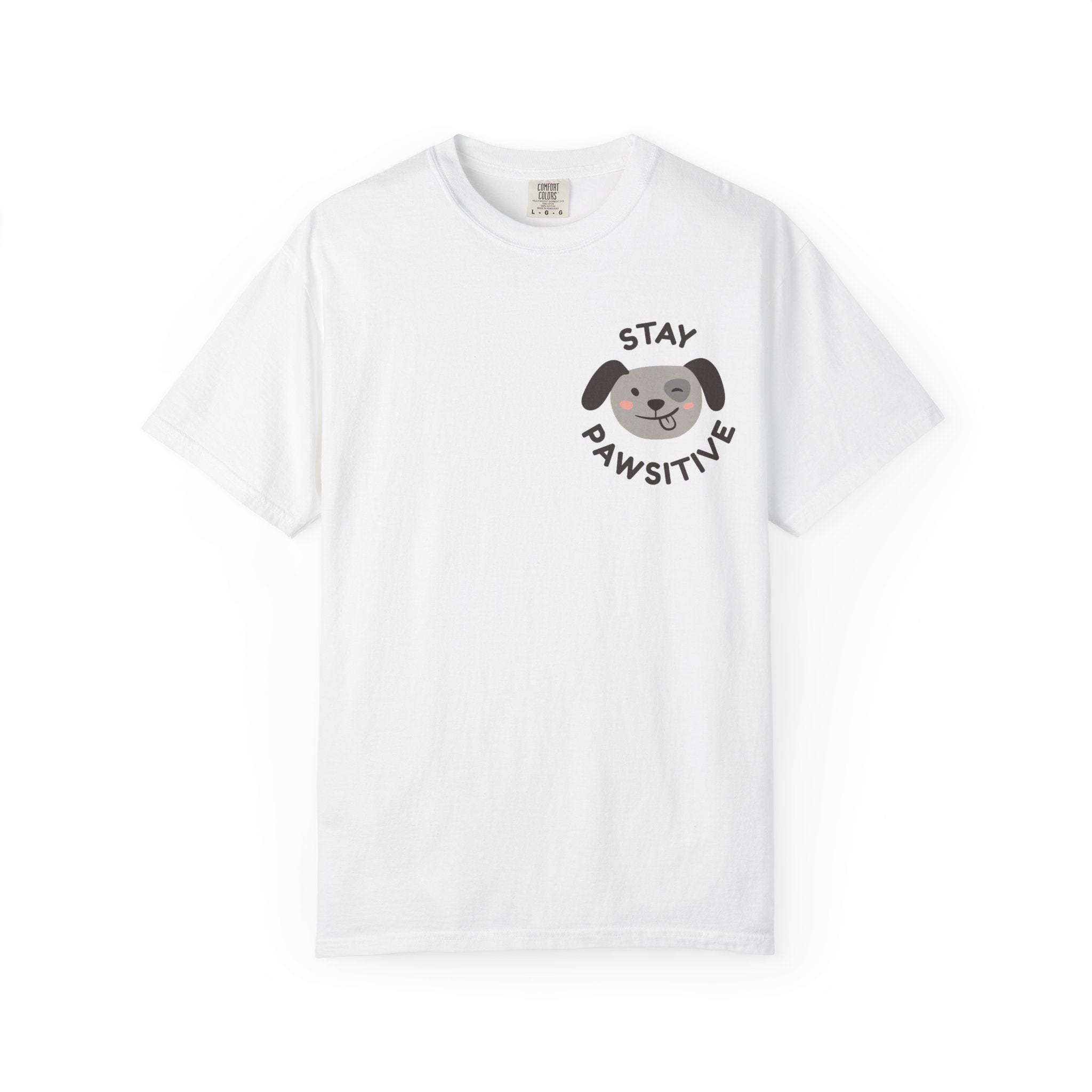 Stay Pawsitive Pet Tee — Maysville Animal Hospital Dog & Cat T-Shirt