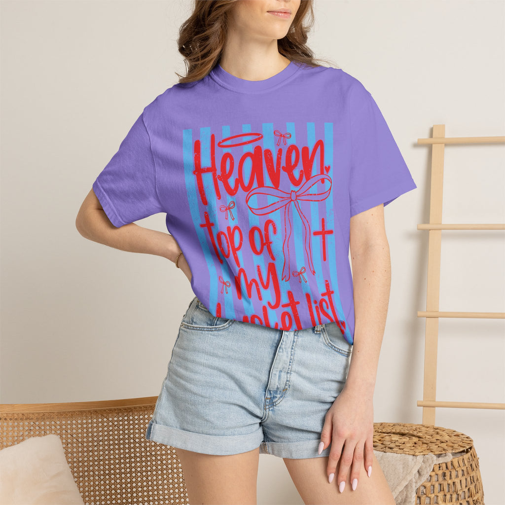 Heaven Top of My Bucket List T-Shirt — Faith Inspirational Christian Tee