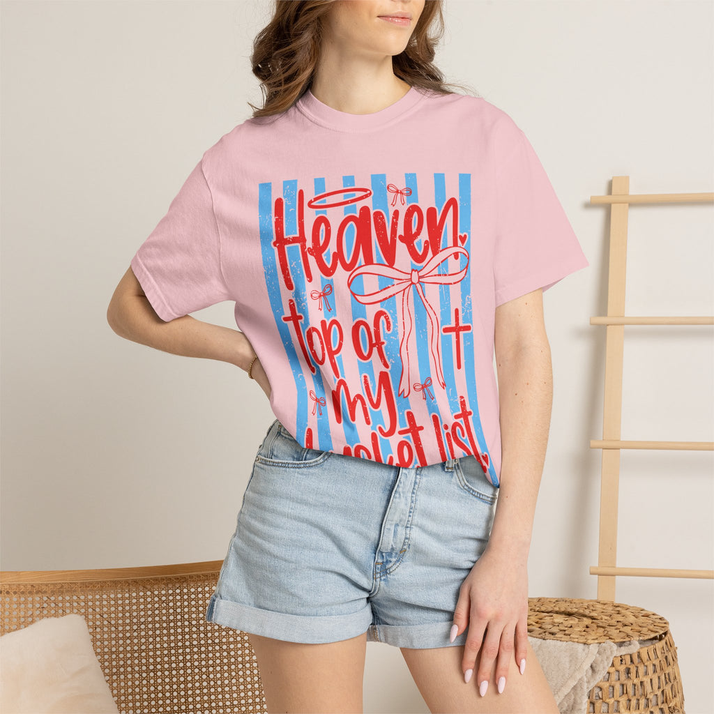 Heaven Top of My Bucket List T-Shirt — Faith Inspirational Christian Tee