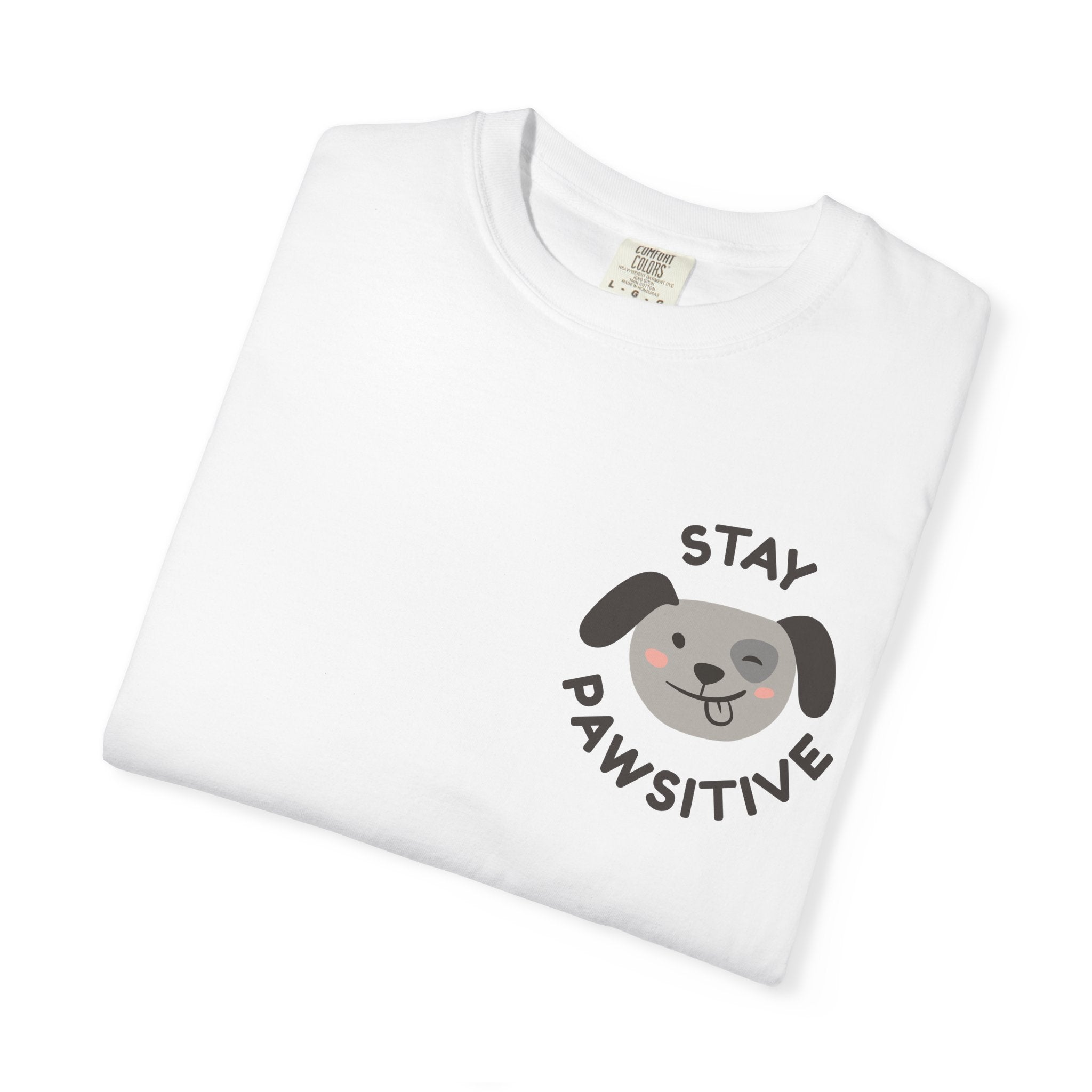 Stay Pawsitive Pet Tee — Maysville Animal Hospital Dog & Cat T-Shirt