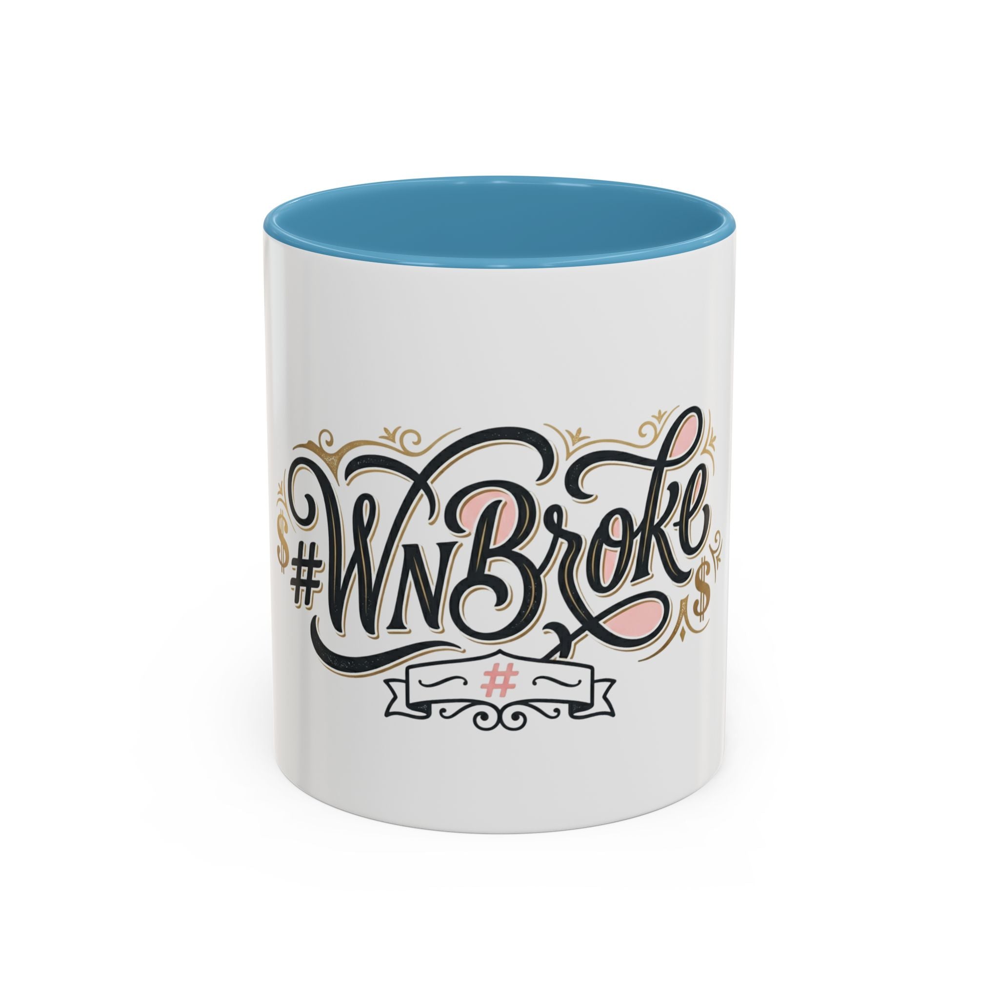 #WNBroke Accent Coffee Mug – Funny Financial Humor Mug (11/15oz)
