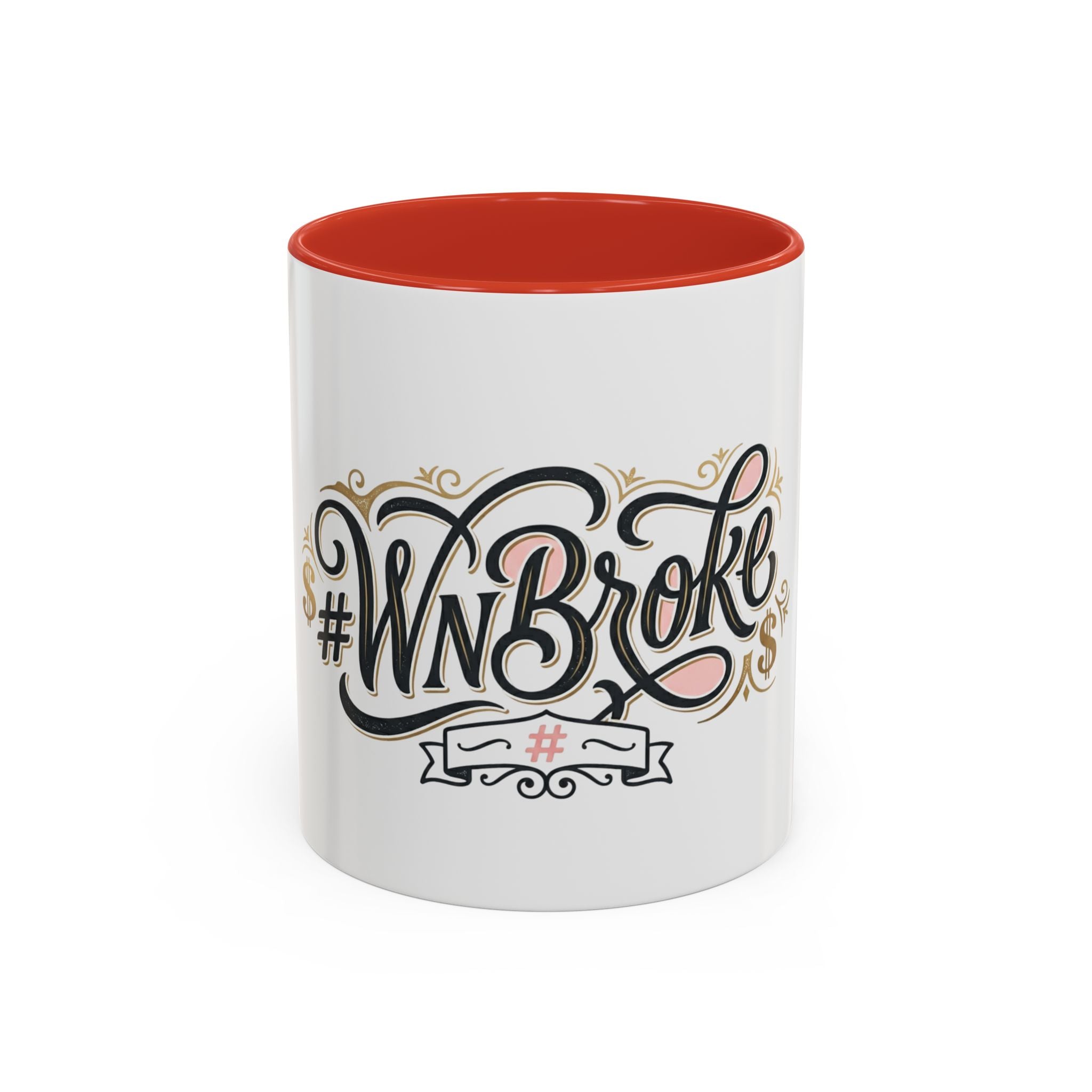 #WNBroke Accent Coffee Mug – Funny Financial Humor Mug (11/15oz)