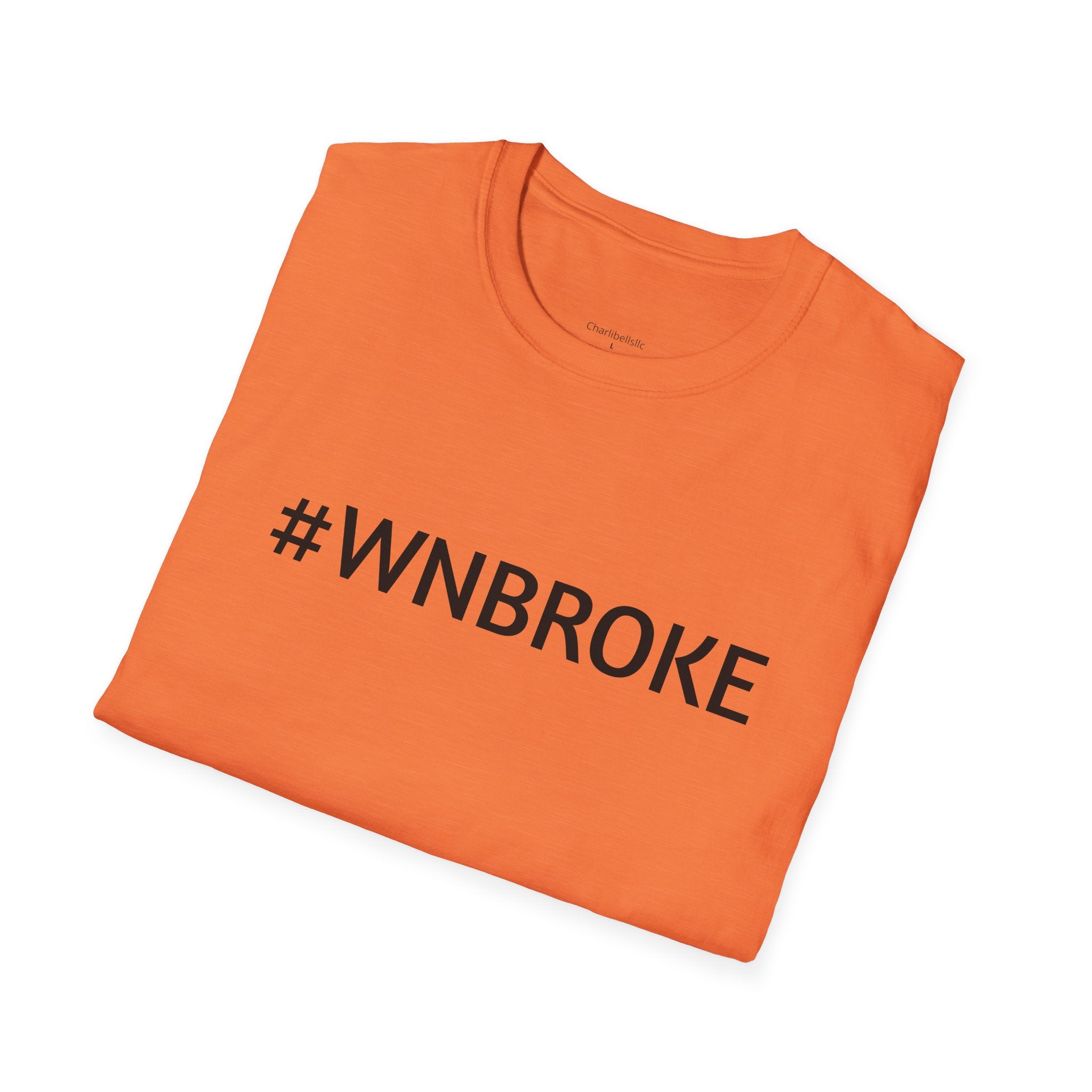 T-Shirt — #WNBROKE Minimalist Graphic Tee