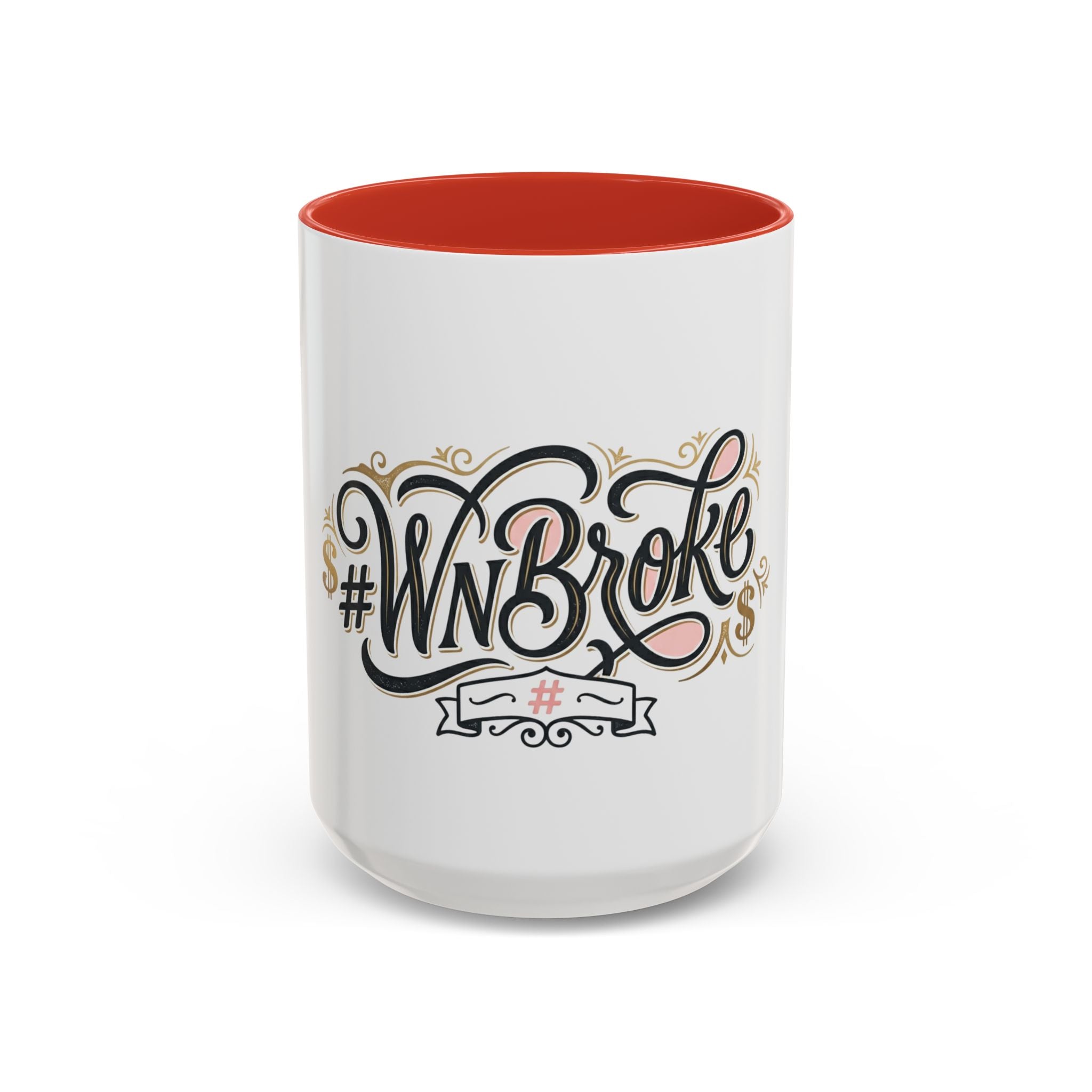 #WNBroke Accent Coffee Mug – Funny Financial Humor Mug (11/15oz)