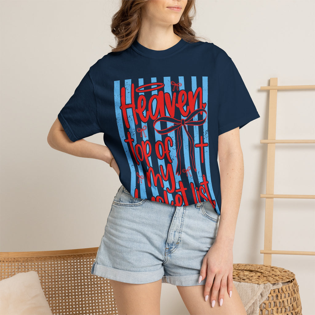 Heaven Top of My Bucket List T-Shirt — Faith Inspirational Christian Tee