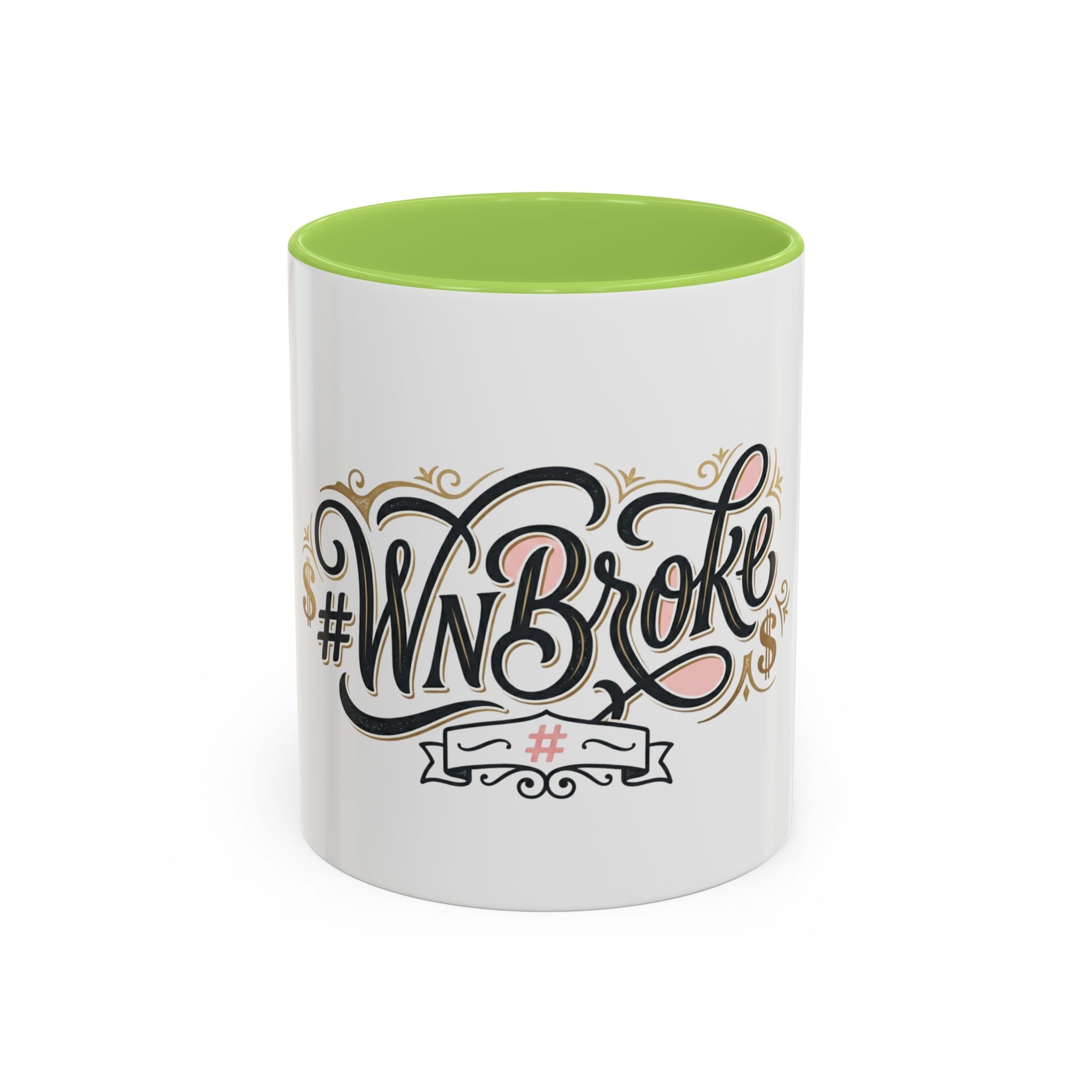 #WNBroke Accent Coffee Mug – Funny Financial Humor Mug (11/15oz)