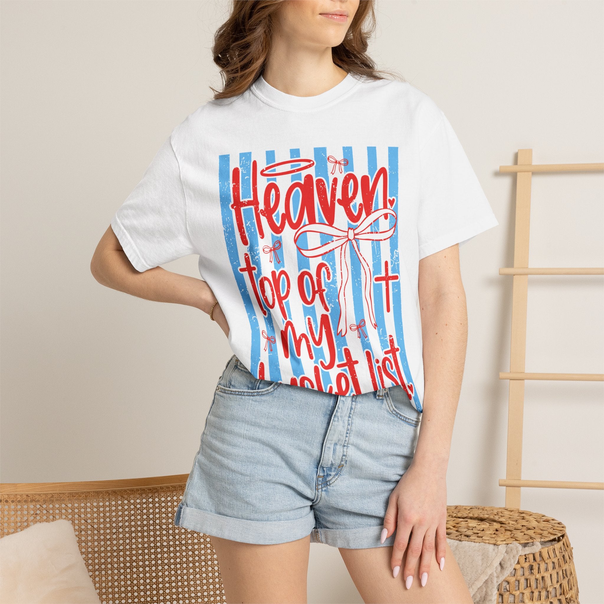 Heaven Top of My Bucket List T-Shirt — Faith Inspirational Christian Tee