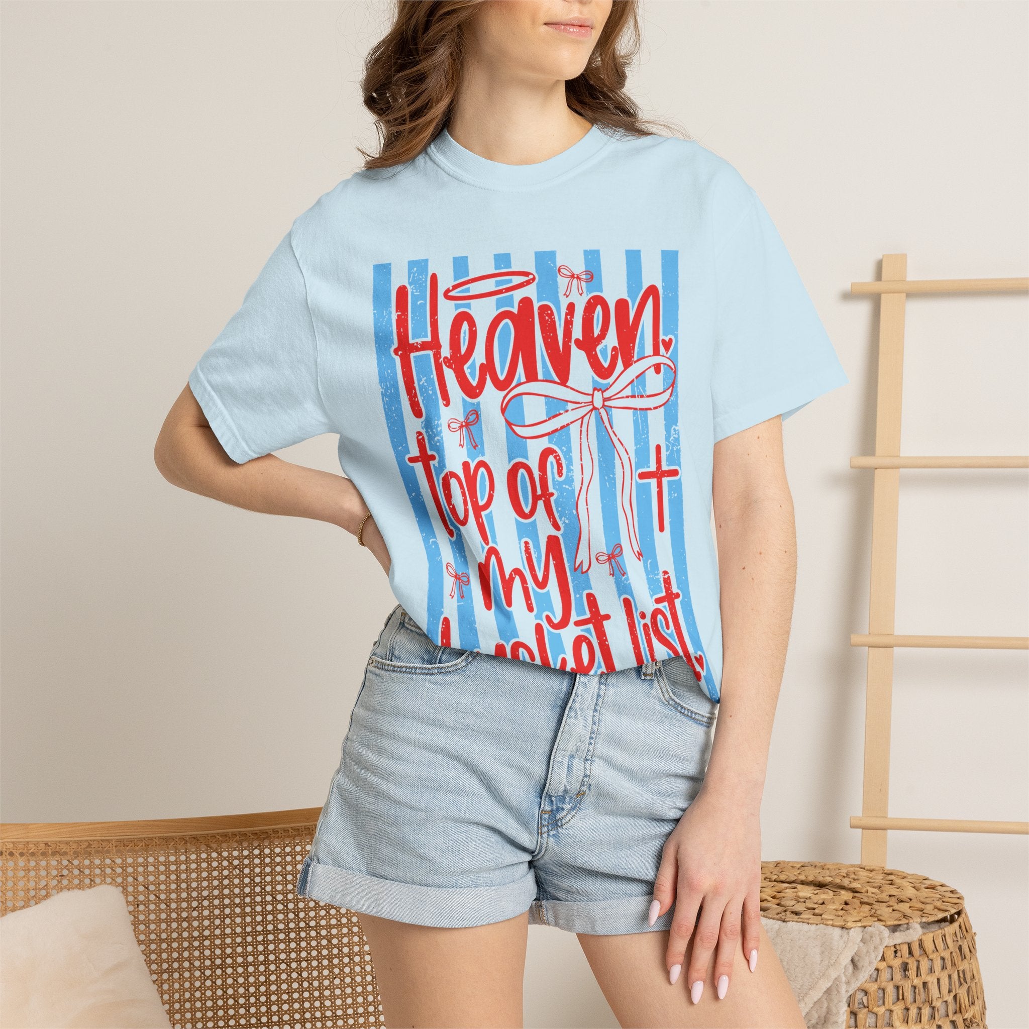Heaven Top of My Bucket List T-Shirt — Faith Inspirational Christian Tee