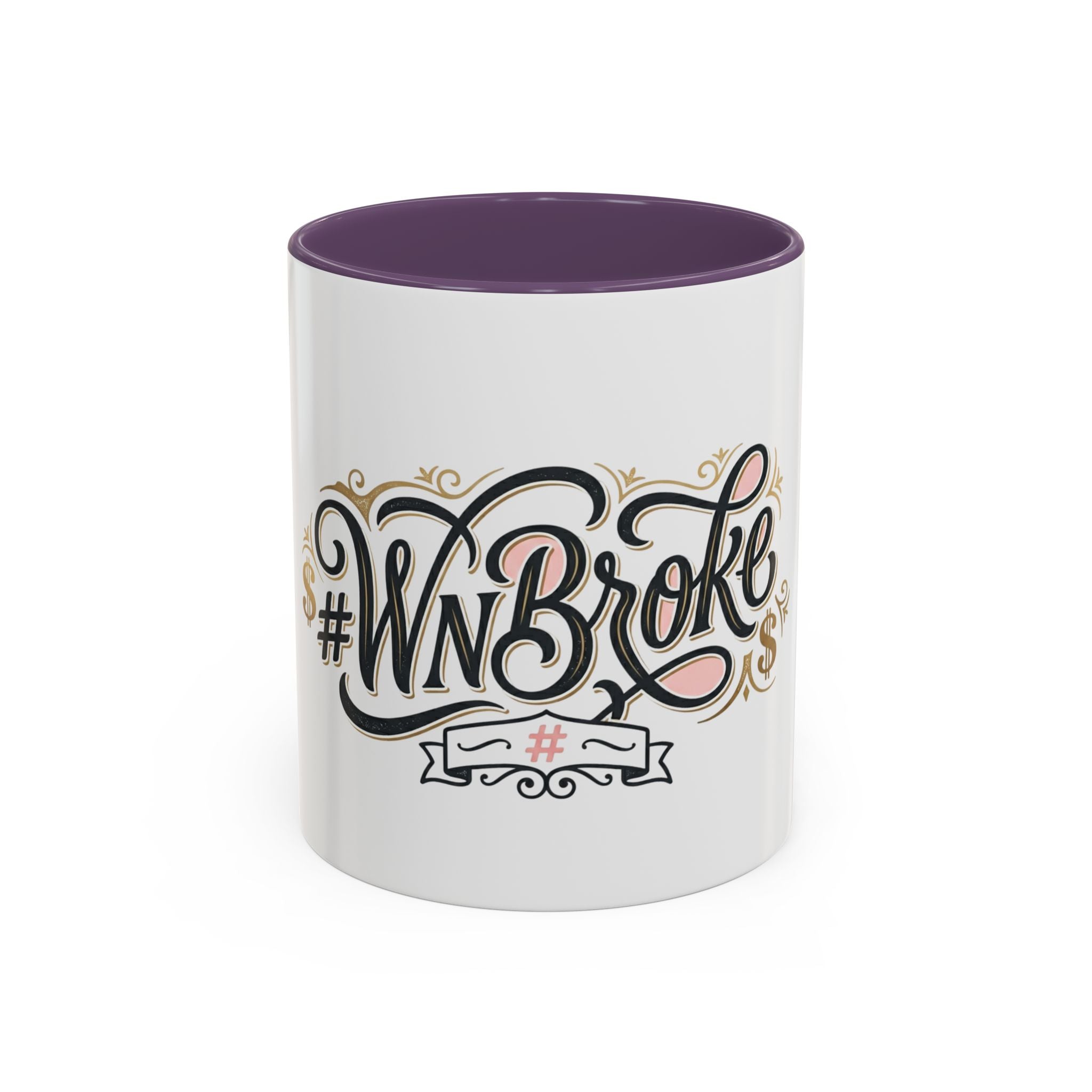 #WNBroke Accent Coffee Mug – Funny Financial Humor Mug (11/15oz)